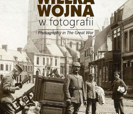 "Wielka Wojna w fotografii" zdjęcia poglądowe