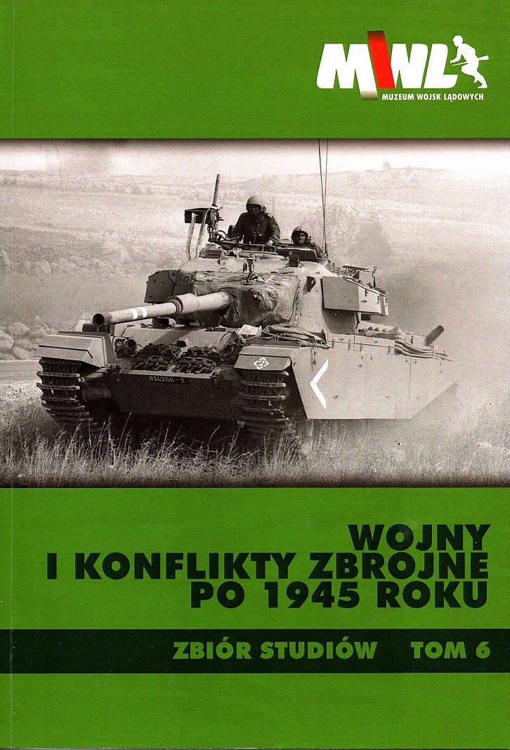 "Wojny i konflikty zbrojne po 1945 roku" T.6
